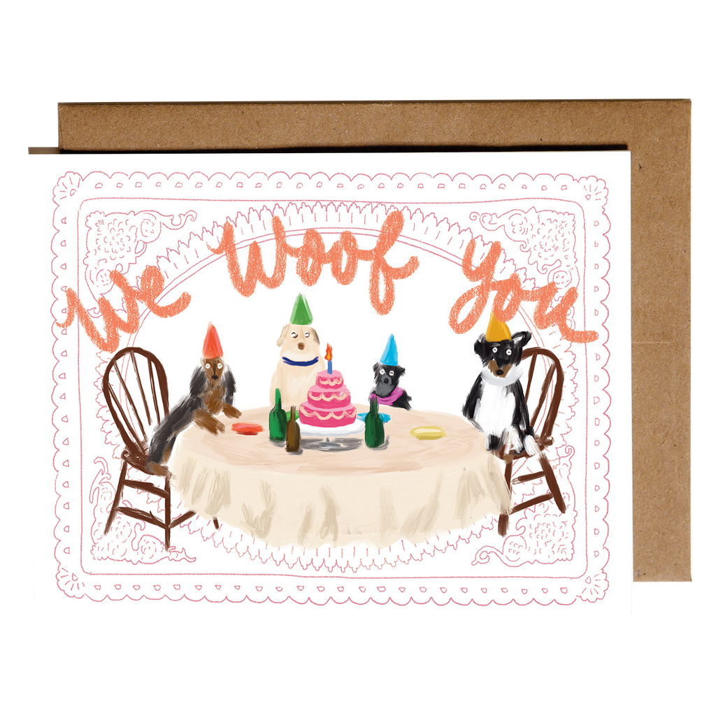 Birthday Card | We woof you